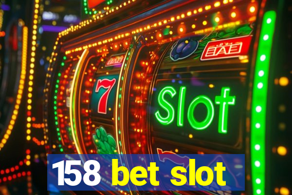 158 bet slot