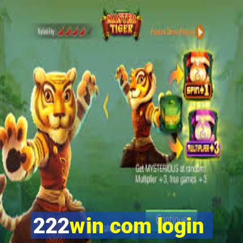 222win com login