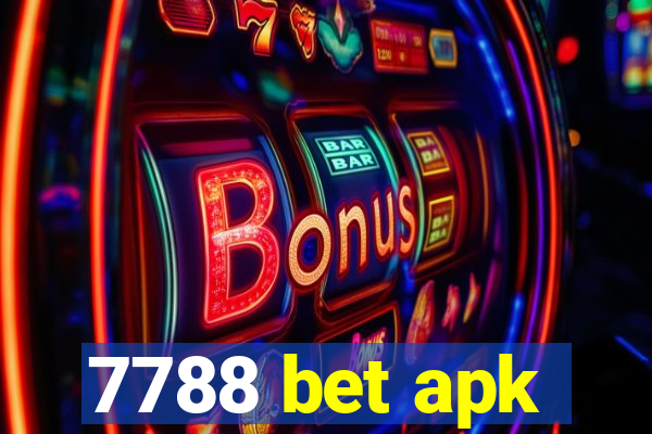 7788 bet apk