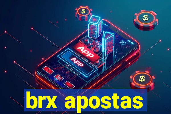 brx apostas