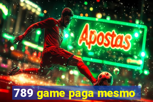 789 game paga mesmo