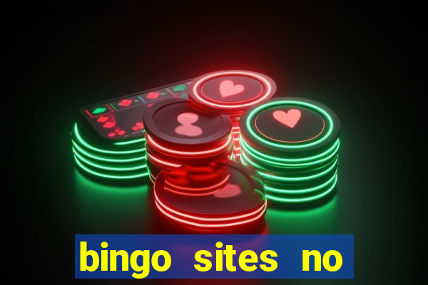 bingo sites no wagering requirements