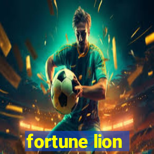 fortune lion