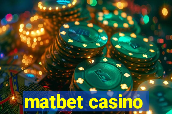 matbet casino