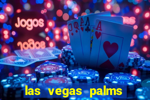 las vegas palms casino resort