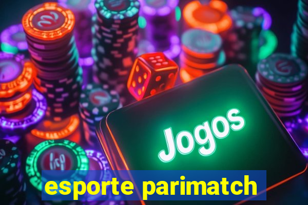 esporte parimatch