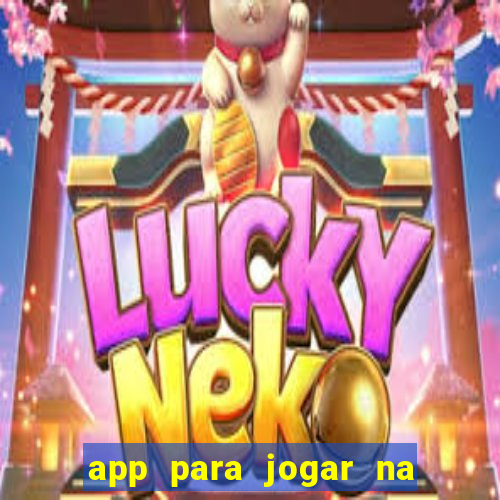 app para jogar na loteria online