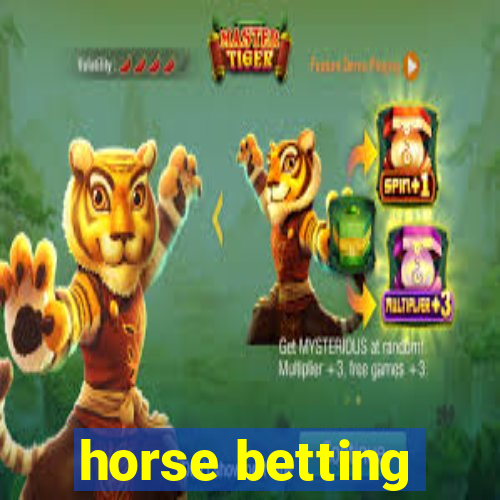 horse betting