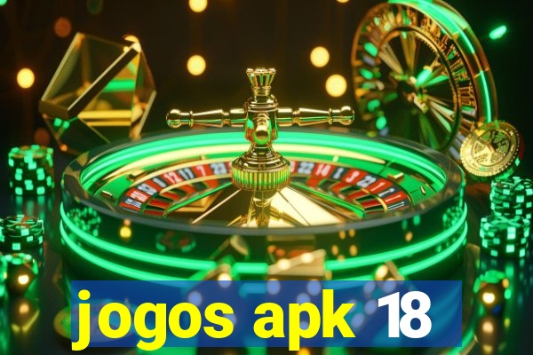 jogos apk 18