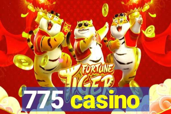 775 casino