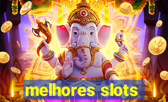 melhores slots