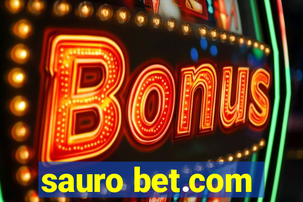 sauro bet.com