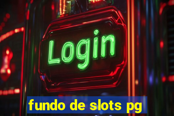 fundo de slots pg