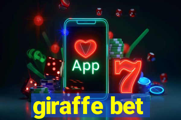 giraffe bet