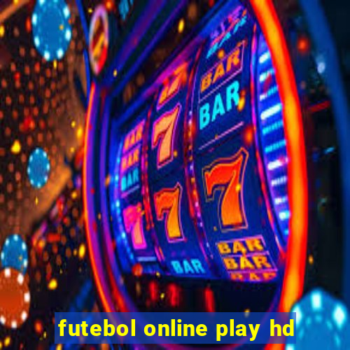 futebol online play hd