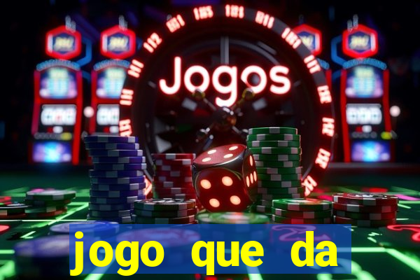 jogo que da dinheiro no cadastro sem deposito