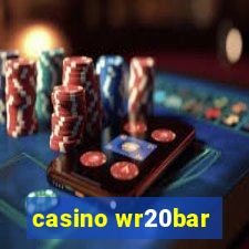 casino wr20bar