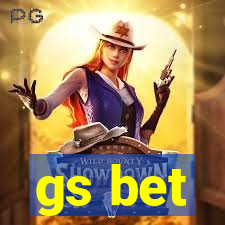 gs bet