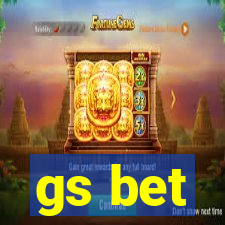 gs bet