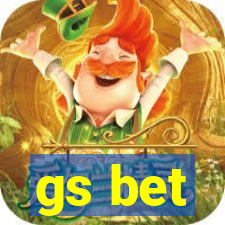 gs bet