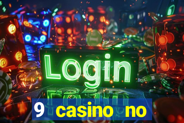 9 casino no deposit bonus