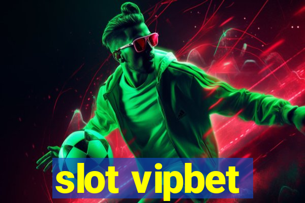 slot vipbet