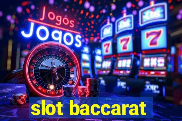 slot baccarat