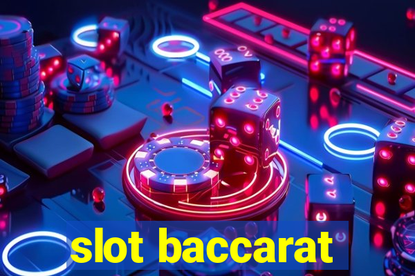 slot baccarat