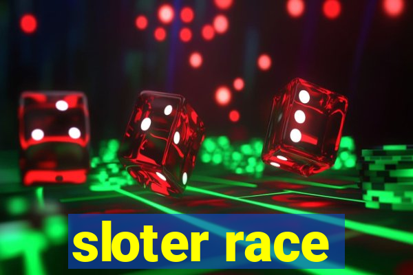 sloter race