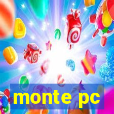 monte pc