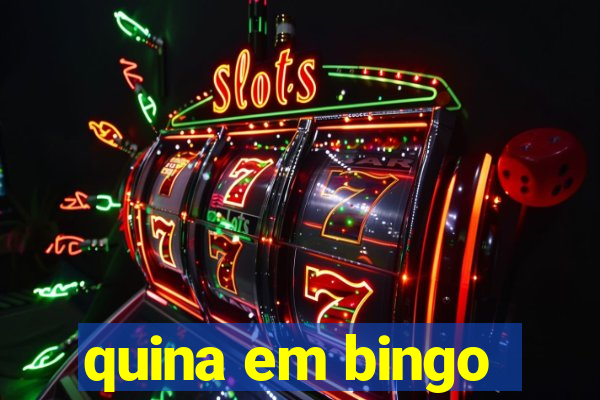 quina em bingo