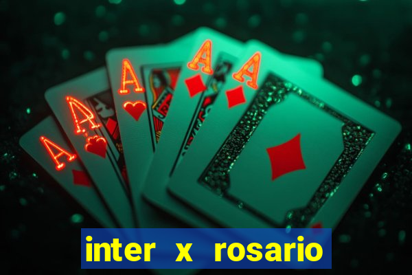 inter x rosario central onde assistir