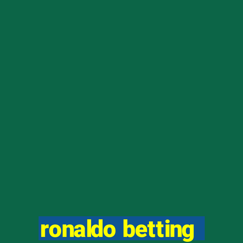 ronaldo betting