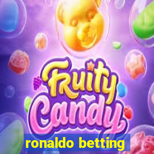 ronaldo betting