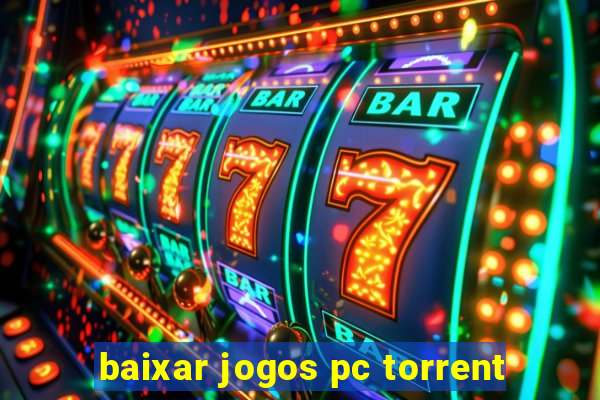 baixar jogos pc torrent