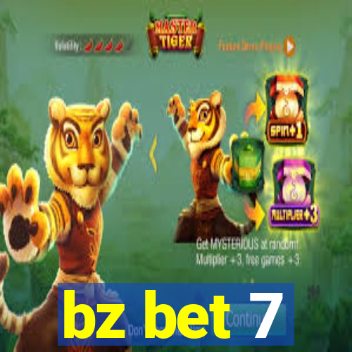 bz bet 7