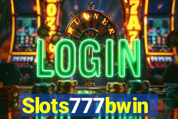 Slots777bwin