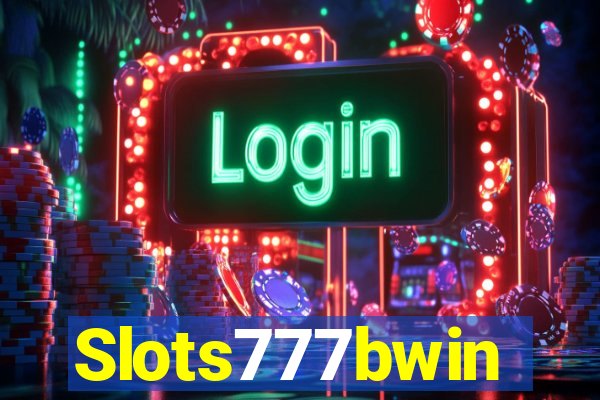 Slots777bwin