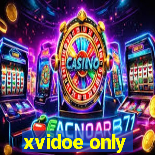 xvidoe only