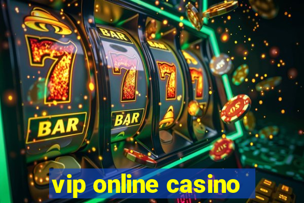 vip online casino