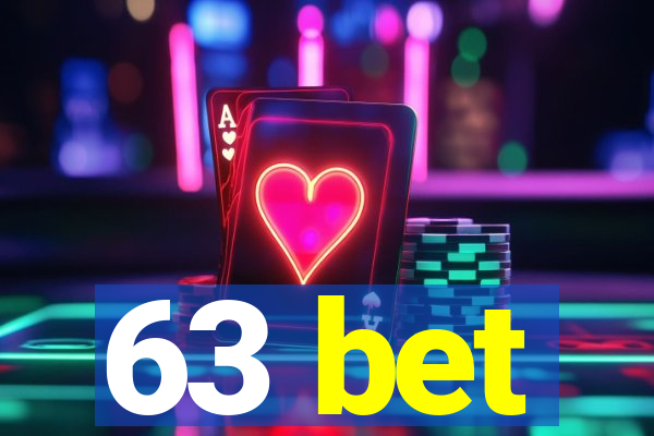 63 bet