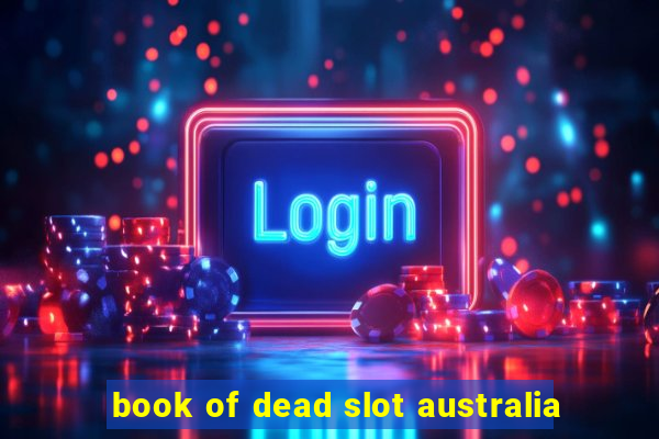 book of dead slot australia