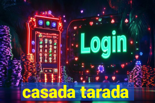 casada tarada