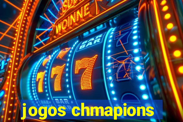 jogos chmapions