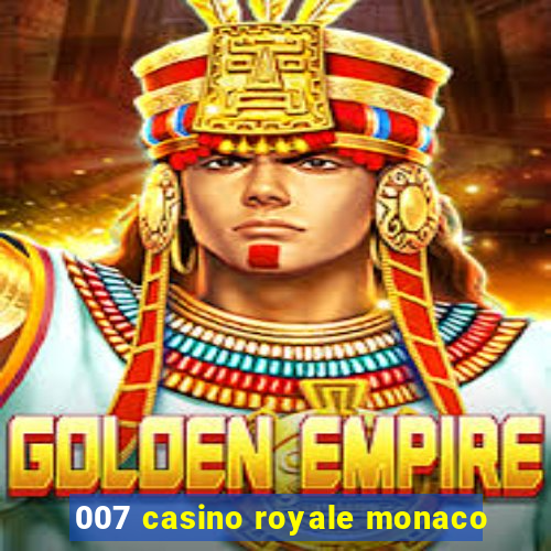 007 casino royale monaco