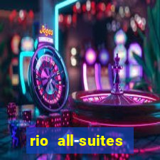 rio all-suites hotel and casino