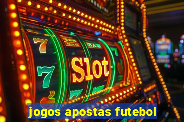 jogos apostas futebol