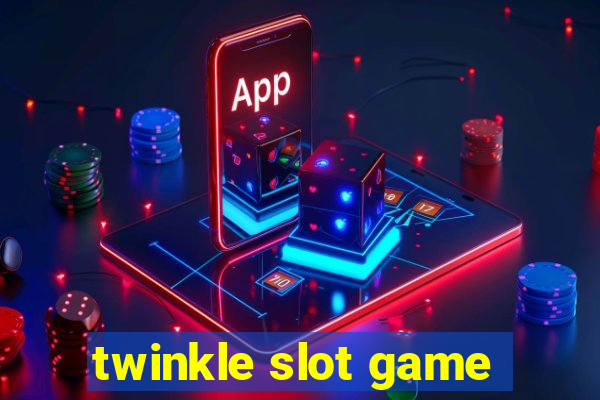 twinkle slot game