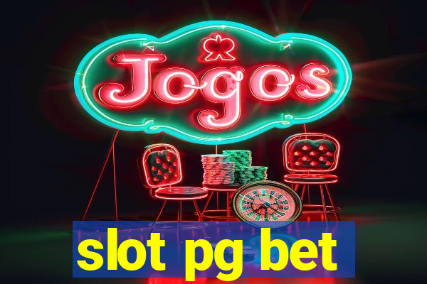 slot pg bet