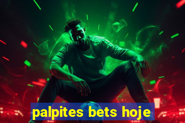 palpites bets hoje